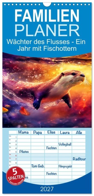Familienplaner 2027 - Wächter des Flusses - Ein Jahr mit Fischottern mit 5 Spalten (Wandkalender, 21 x 45 cm) CALVENDO - Simone Wunderlich
