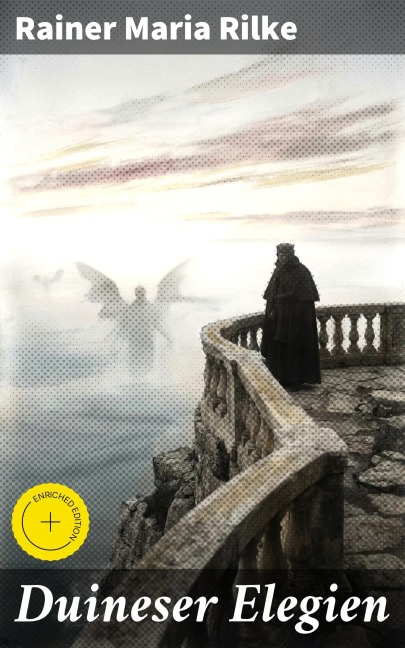 Duineser Elegien - Rainer Maria Rilke