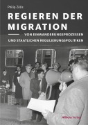 Cover-Bild zum Titel 'Regieren der Migration' von 'Philip Zölls'