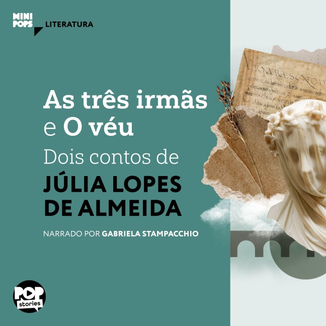 As três irmãs e O véu - Júlia Lopes de Almeida
