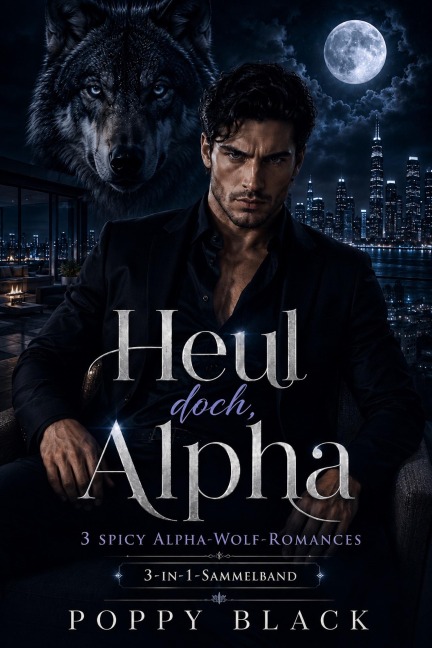 Heul doch, Alpha - Poppy Black