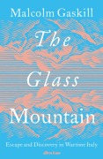 Cover-Bild zum Titel 'The Glass Mountain' von 'Malcolm Gaskill'