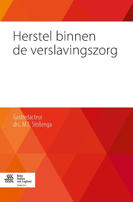 Herstel Binnen de Verslavingszorg - 