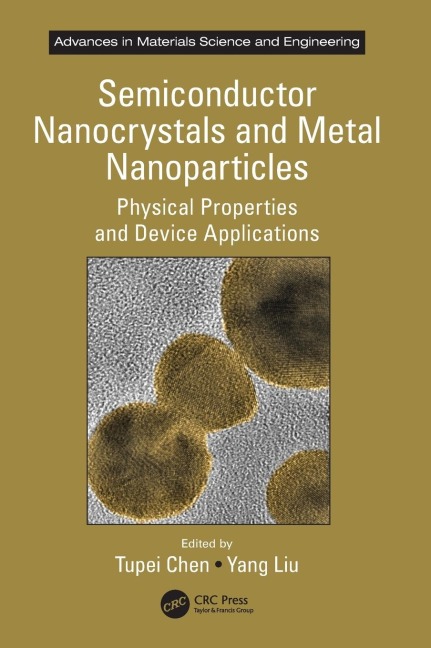 Semiconductor Nanocrystals and Metal Nanoparticles - 