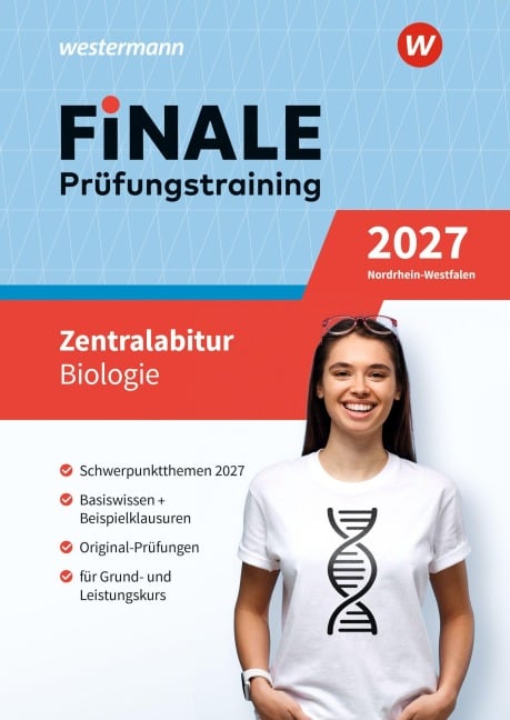 FiNALE Prüfungstraining Zentralabitur Nordrhein-Westfalen. Biologie 2027 - Anna Lena Peckrun, Ulrich Stauch, Tessa Rautenberg