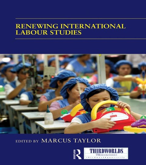 Renewing International Labour Studies - 