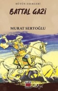 Battal Gazi - Murat Sertoglu