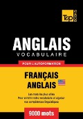 Cover-Bild zum Titel 'Vocabulaire Français-Anglais américain pour l'autoformation - 9000 mots' von 'Andrey Taranov'