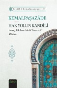 Cover-Bild zum Titel 'Hak Yolun Kandili - Münira Tercümesi' von 'Kemalpasazade (ibn Kemal)'