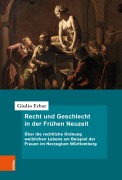 Cover-Bild zum Titel 'Recht und Geschlecht in der Frühen Neuzeit' von 'Giulio Markus Erbar'