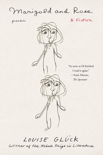 Marigold and Rose - Louise Glück