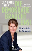 Cover-Bild zum Titel 'Die Demokratie braucht uns!' von 'Claudine Nierth'