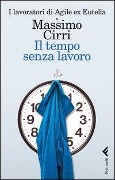 Cover-Bild zum Titel 'Il tempo senza lavoro' von 'Massimo Cirri'