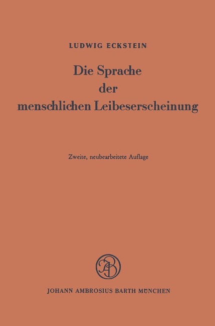 Die Sprache der menschlichen Leibeserscheinung - L. Eckstein