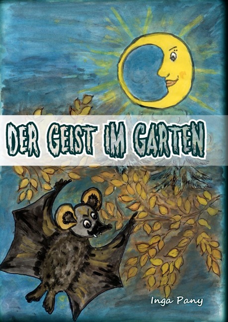 Der Geist im Garten - Inga Pany
