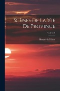 Cover-Bild zum Titel 'Scènes De La Vie De Province; Volume 2' von 'Honoré de Balzac'