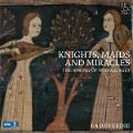 Knights,Maids and Miracles-The Spring of Middle - La Reverdie