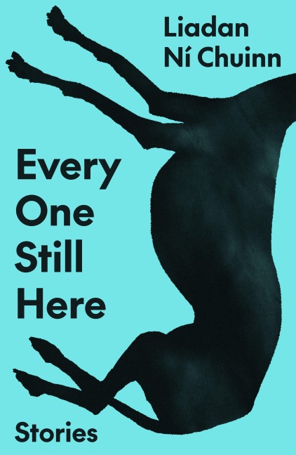 Every One Still Here - Liadan Ní Chuinn