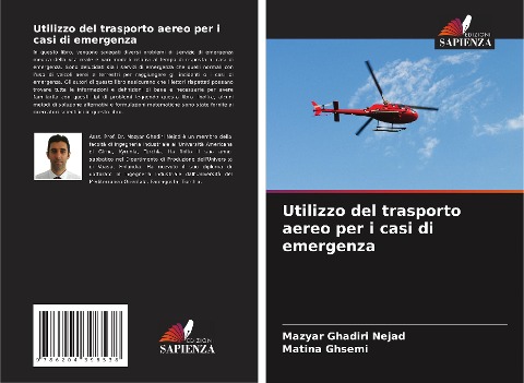 Utilizzo del trasporto aereo per i casi di emergenza - Mazyar Ghadiri Nejad, Matina Ghsemi