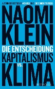 Cover-Bild zum Titel 'Die Entscheidung' von 'Naomi Klein'