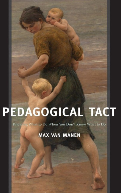 Pedagogical Tact - Max van Manen