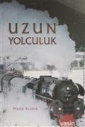 Uzun Yolculuk - Metin Kizilok