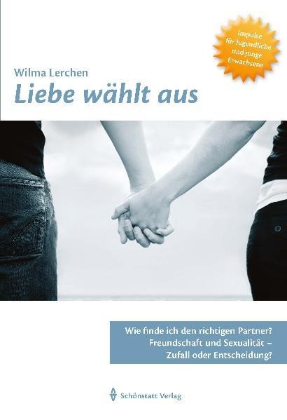 Liebe wählt aus - Wilma Lerchen