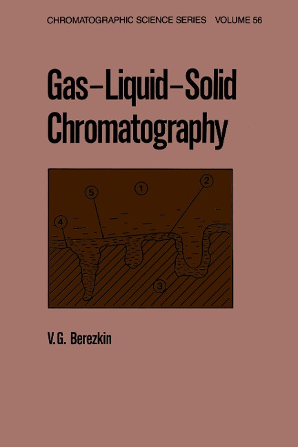 Gas-Liquid-Solid Chromatography - Victor G. Berezkin