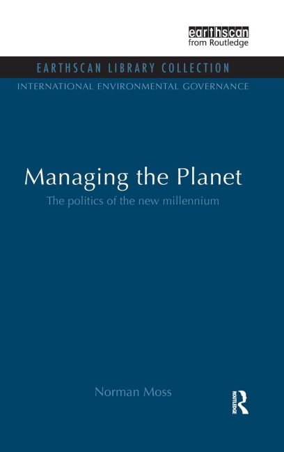 Managing the Planet - Norman Moss