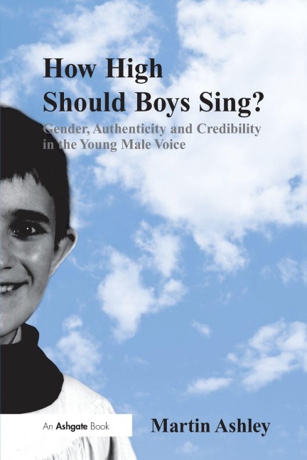 How High Should Boys Sing? - Martin Ashley