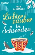 Cover-Bild zum Titel 'Lichterzauber in Schweden' von 'Anna Lindqvist'