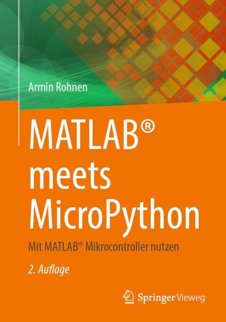 MATLAB® meets MicroPython - Armin Rohnen