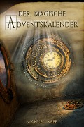 Der magische Adventskalender - Manuel Neff