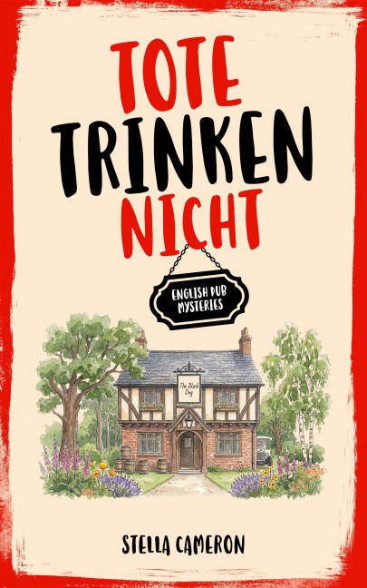 Tote trinken nicht - Stella Cameron