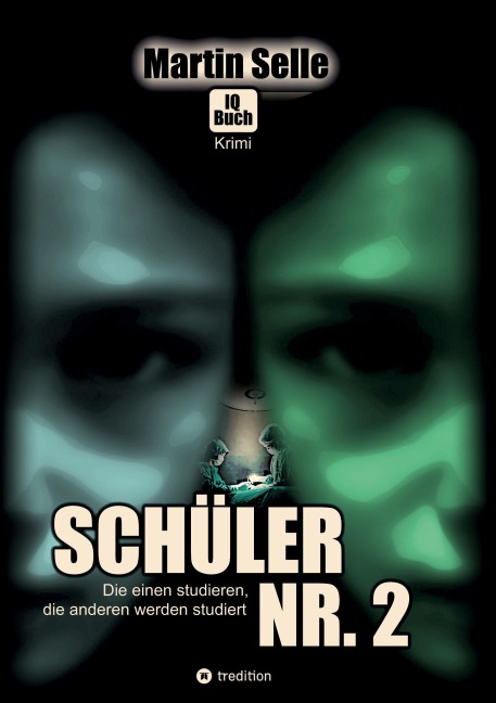 2 in 1 Wendebuch: Schüler Nr. 2 - Die einen studieren, die anderen werden studiert - Susanne Knauss, Martin Selle