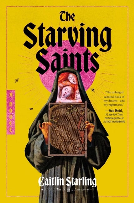 The Starving Saints - Caitlin Starling