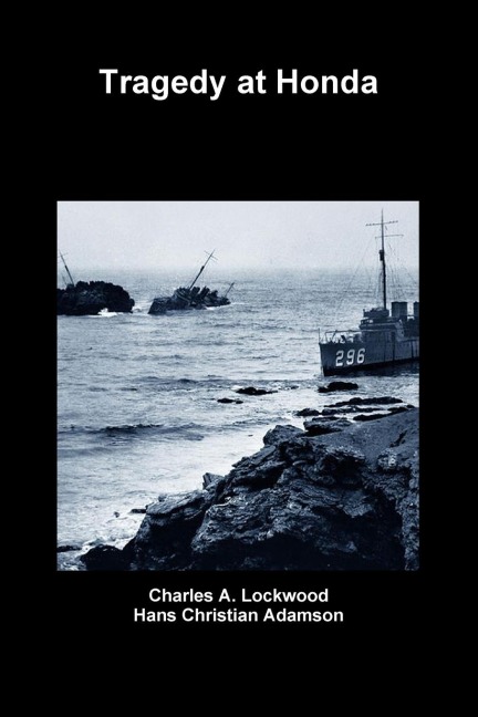 Tragedy at Honda - Charles A. Lockwood, Hans Christian Adamson