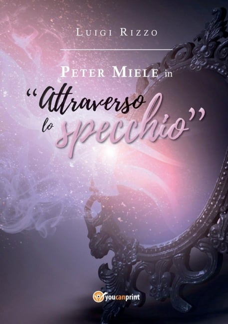 Peter Miele in "Attraverso lo specchio" - Luigi Rizzo