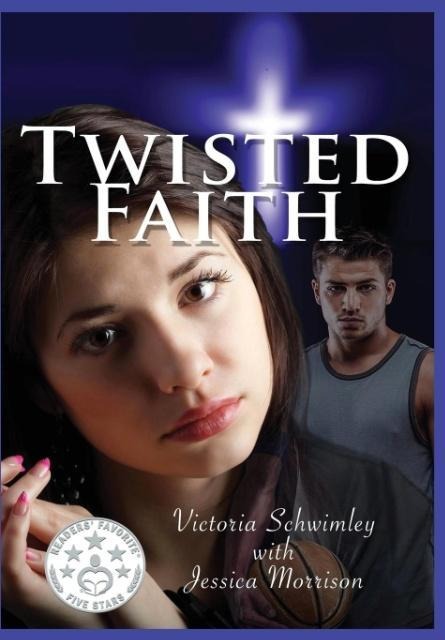 Twisted Faith - Victoria Schwimley