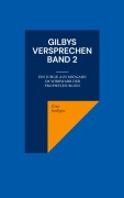 Cover-Bild zum Titel 'Gilbys Versprechen Band 2' von 'Gisa Seeliger'