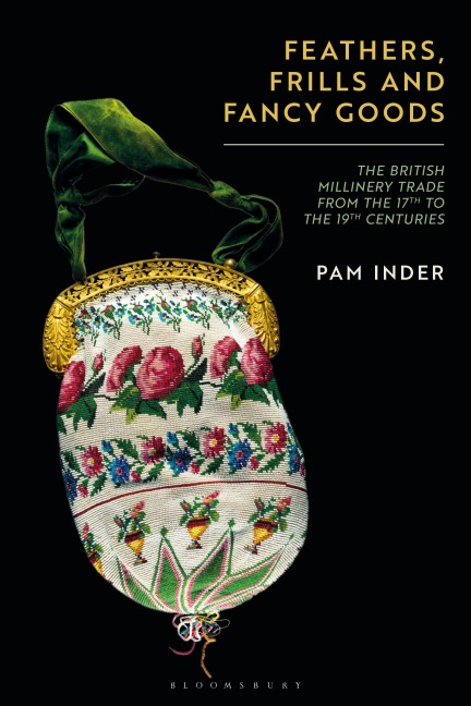 Feathers, Frills and Fancy Goods - Pam Inder