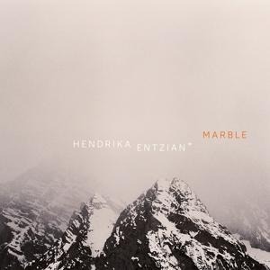 Marble - Hendrika Entzian