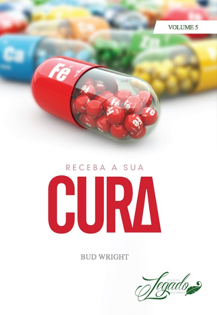 Receba a Sua Cura - Bud Wright