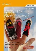 Cover-Bild zum Titel 'Gestalten mit Stoff und Wolle - mehr als Basteln' von 'Britta Bollenhagen'