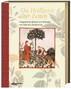 Cover-Bild zum Titel 'Die Heilkunst alter Zeiten' von 'Rainer Köthe'