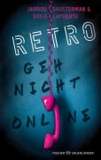 Cover-Bild zum Titel 'RETRO - Geh nicht online' von 'Sofía Lapuente, Jarrod Shusterman'