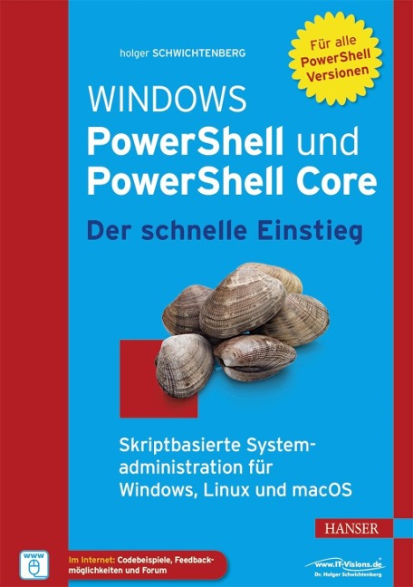 Windows PowerShell und PowerShell Core - Der schnelle Einstieg - Holger Schwichtenberg