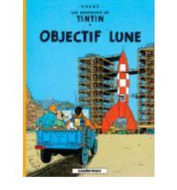 Les Aventures de Tintin 16. Objectif Lune - Herge
