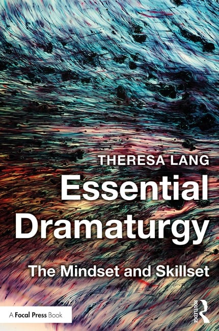 Essential Dramaturgy - Theresa Lang
