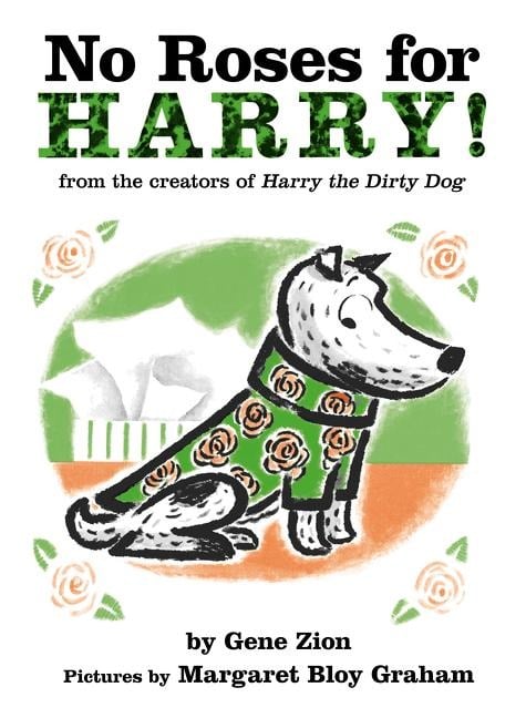No Roses for Harry! - Gene Zion